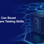 Blockchain Can Boost Your Software Testing Skills