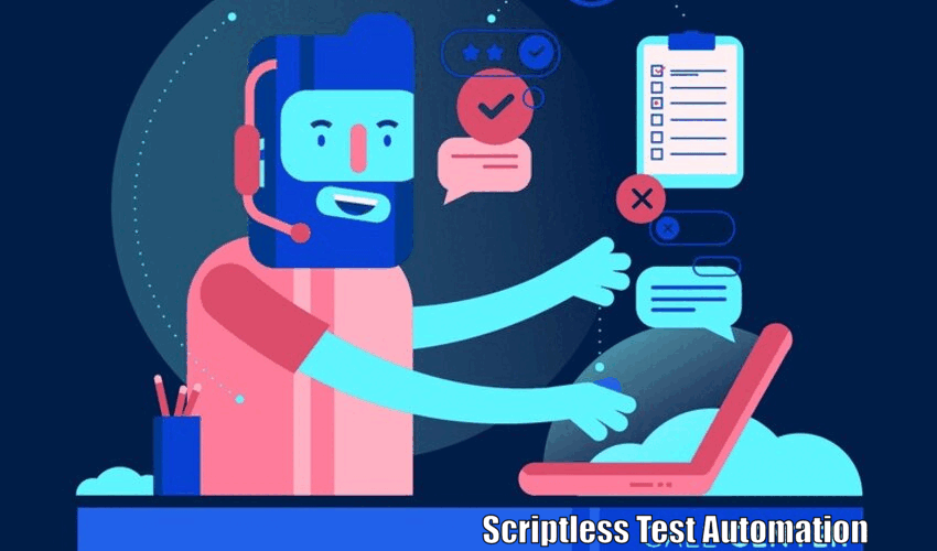 Scriptless Test Automation