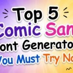 Comic Sans Font Generators